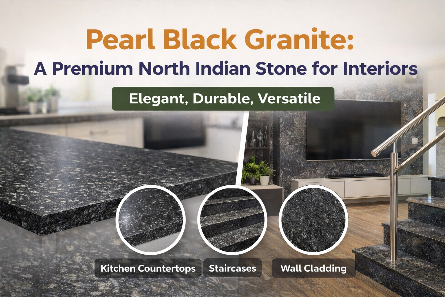 Pearl Black Granite used for premium kitchen countertops, staircases and wall cladding in Indian homes